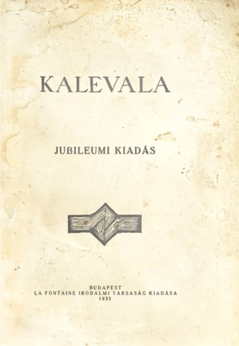 Gallen-Kallela Vik�r B�la  (ford.) - Kalevala (A finnek nemzeti h�sk�ltem�nye) (Jubileumi kiad�s)