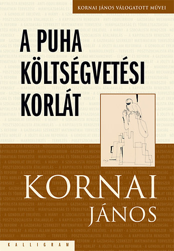 Kornai J�nos - A puha k�lts�gvet�si korl�t