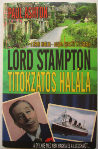 Paul Ashton - Lord Stampton titokzatos halla
