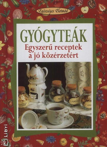 Walter Pedrotti - Gygytek - Egyszer receptek a j kzrzetrt