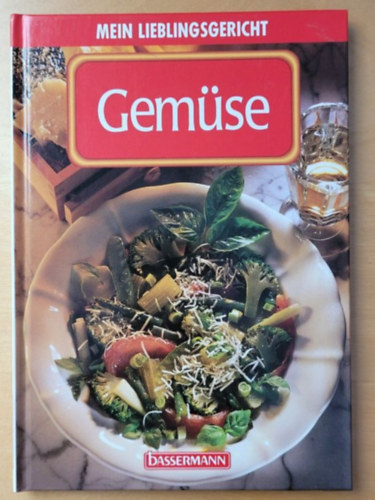 Heide Cohrs - Mein Lieblingsgericht - Gem�se