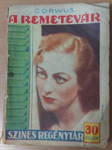 Corvus - A remetev�r (Sz�nes Reg�nyt�r 280. sz�m)