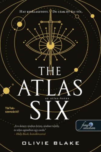 Olivie Blake - The Atlas Six - Az Atlas-hatos