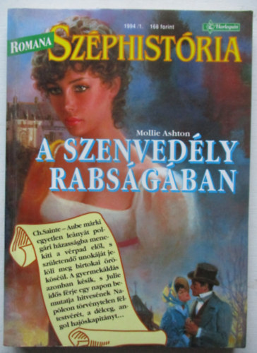 Romana Szphistria1994/1. Mollie Ashton : A szenvedly rabsgban