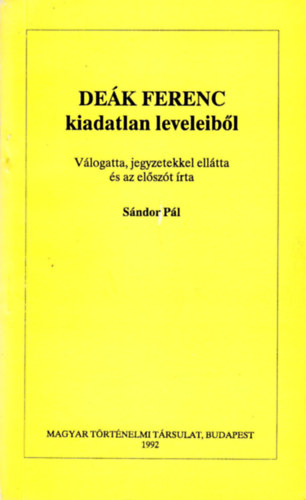 Sndor Pl - Dek Ferenc kiadatlan leveleibl