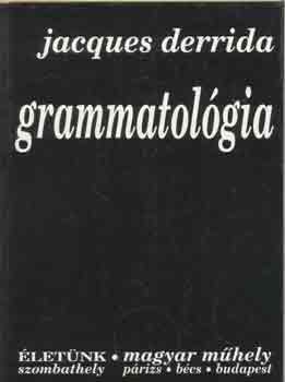 Jacques Derrida - Grammatol�gia