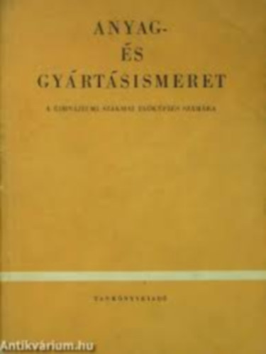 Dr. Gndcs Kroly - Anyag- s gyrtsismeret