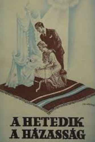 J�mbor L�szl� - A hetedik A h�zass�g