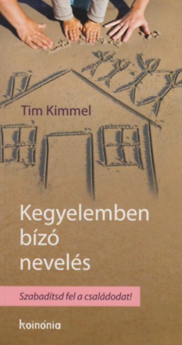 Tim Kimmel - Kegyelemben bz nevels