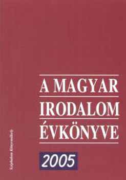 A magyar irodalom �vk�nyve 2005