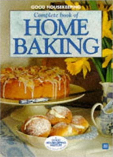 Home Baking Complete book of