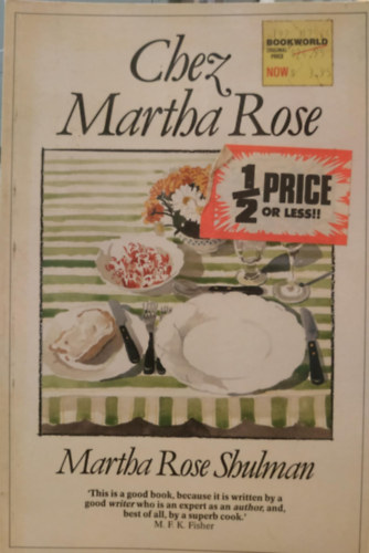 Martha Rose Shulman - Chez, Martha Rose - Pleasures of Parisian Eating