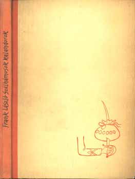 Frank L�szl� - Sz�lh�mosok-Kalandorok