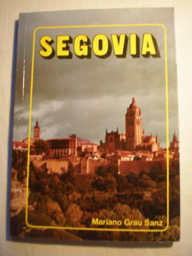 Mariano Grau Sanz - Segovia