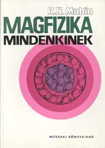 K. N. Muhin - Magfizika mindenkinek