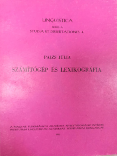Pajzs J�lia - Sz�m�t�g�p �s lexikogr�fia