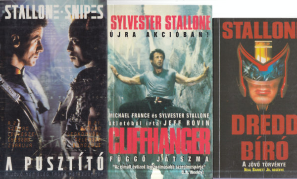Neal Barrett Jr., Jeff Rovin, Richard Osborne - 3 db. Sylvester Stallone akció: Dredd bíró + Cliffhanger + A pusztító