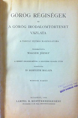 Wagner J�zsef; Dr. Horv�th Bal�zs - G�r�g r�gis�gek �s a g�r�g irodalomt�rt�net v�zlata (a tanul�...