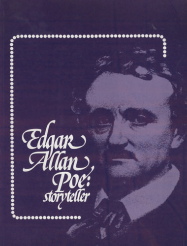 Edgar Allan Poe - Storyteller