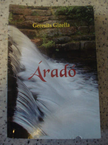 Geresits Gizella - Áradó
