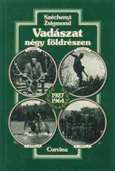 Szchenyi Zsigmond - Vadszat ngy fldrszen