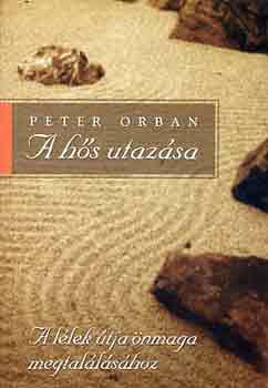 Peter Orban - A hs utazsa