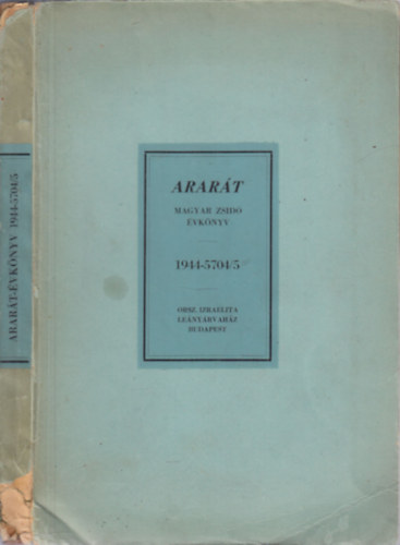 Orsz. Izraelita Leányárvaház - Ararát (magyar zsidó évkönyv 1944-5704/5)