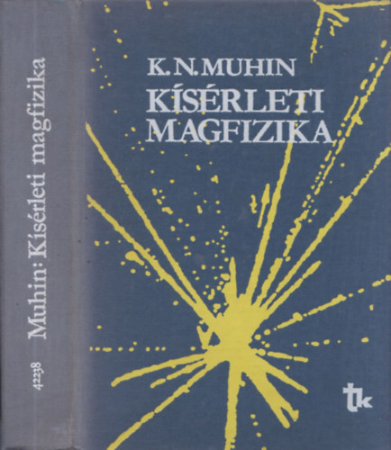 K. N. Muhin - Ksrleti magfizika