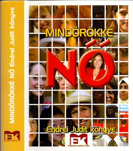 Fot�zta Baksa �d�n Moln�r Ferenc Endrei Judit - Mind�r�kk� n�