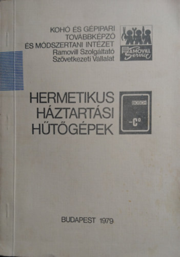 Takcs Istvn Faludy Pter - Hermetikus hztartsi htgpek