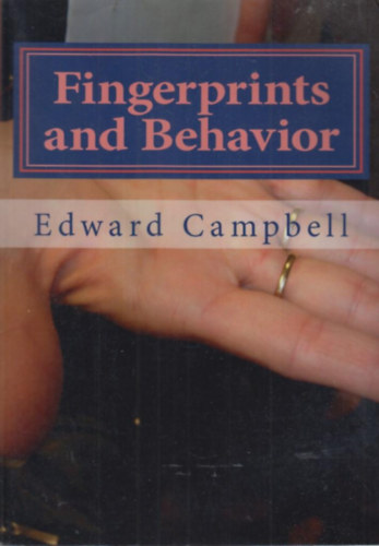 Edward Campbell - Fingerprints and Behavior