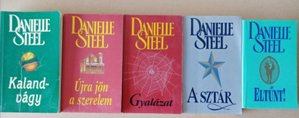 Danielle Steel - Danielle Steel knyvcsomag (5db) Eltnt, A sztr, Gyalzat, jra jn a szerelem, Kalandvgy