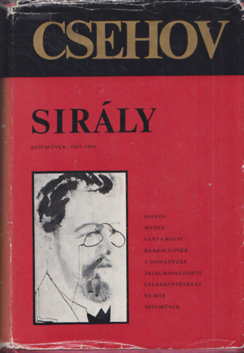 Anton P. Csehov - Sirály (színművek 1887-1904)