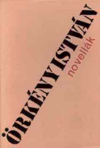 �rk�ny Istv�n - Novell�k I-II. (�rk�ny)
