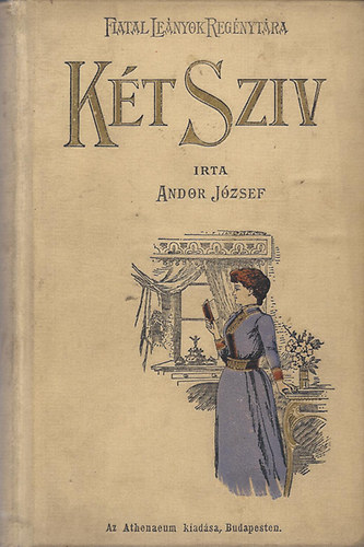 Andor J�zsef - K�t Sz�v