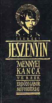 Szergej Jeszenyin - "mennyei kanca"