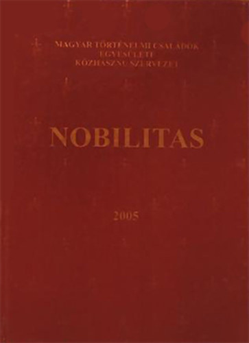 Gudenus Jnos Jzsef  (szerk.) - Nobilitas 2005