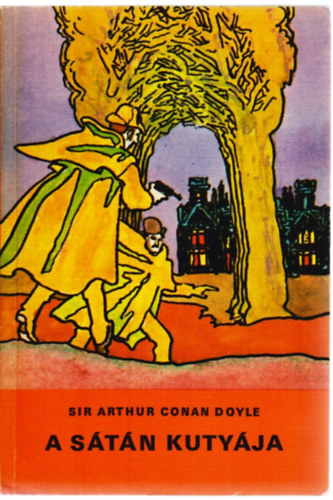 Sir Arthur Conan Doyle - A stn kutyja