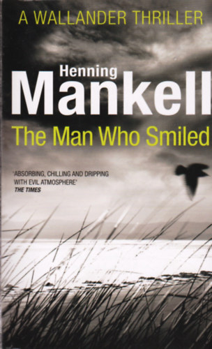 Henning Mankell - The Man Who Smiled