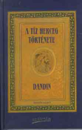 Dandin - A tz herceg trtnete