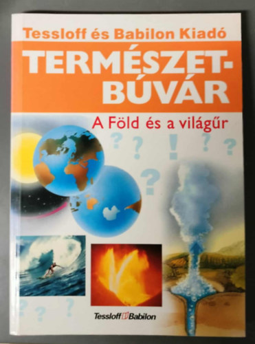 Rainer Köthe - Természetbúvár - A Föld és a világűr