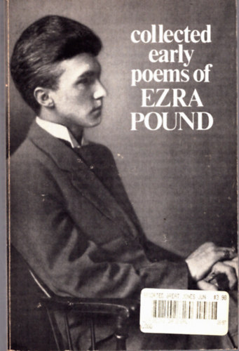 Michael John King - Louis L. Martz  (editors) - Collected early poems of Ezra Pound