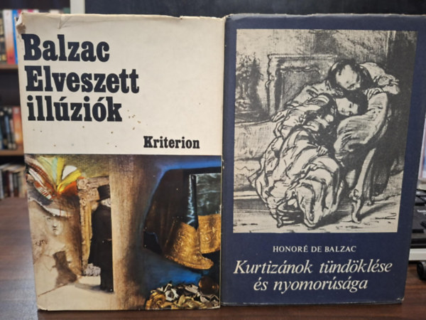 Honor� de Balzac - 2 db Balzac k�tet: Elveszett ill�zi�k, Kurtiz�nok t�nd�kl�se �s nyomor�s�ga