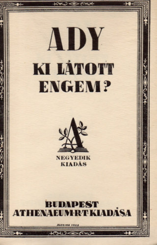 Ady Endre - Ki l�tott engem?