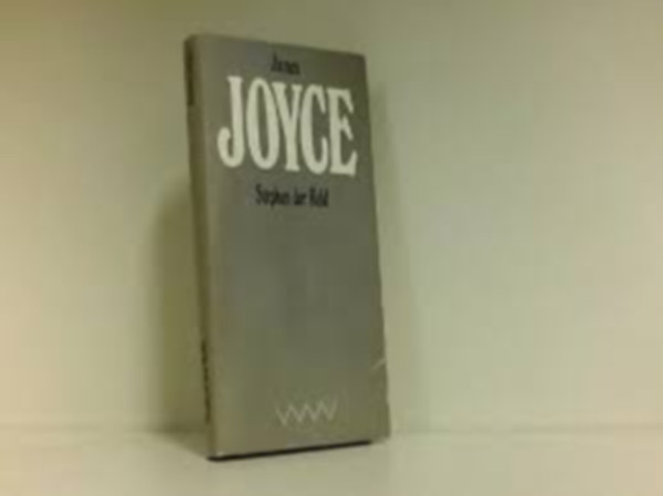 James Joyce - Stephen der Held