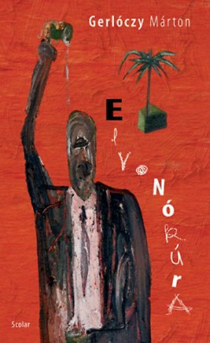 Gerl�czy M�rton - Elvon�k�ra