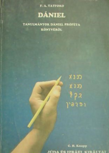 F.A. Tatford - Dniel - Tanulmnyok Dniel prfta knyvrl