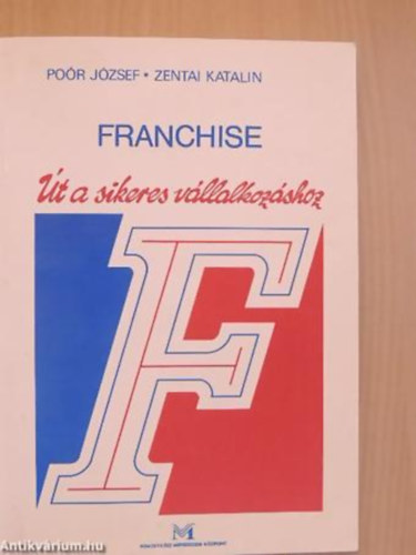 Por-Zentai - Franchise- t a sikeres vllalkozshoz