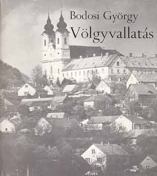 Bodosi György - Völgyvallatás