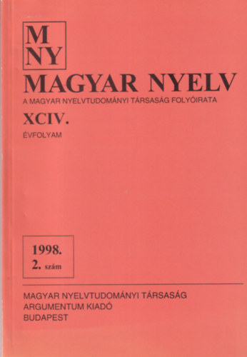 Magyar Nyelv XCIV. évfolyam. 1998. 2. szám